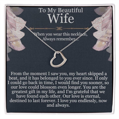 To My Beautiful Wife. From the .....-One heart