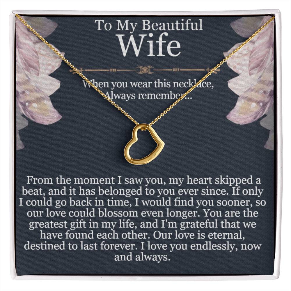 To My Beautiful Wife. From the .....-One heart