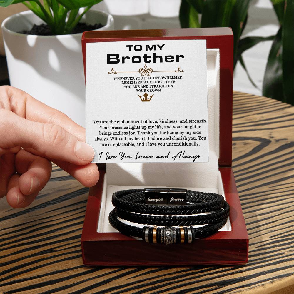 To My Brother. You are......- Bracelet